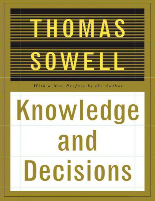 Book cover of Knowledge And Decisions by Thomas Sowell Book cover of Knowledge And Decisions by Thomas Sowell